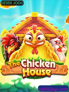 TheChickenHouse: Descubra o Potencial do Jogo EE555